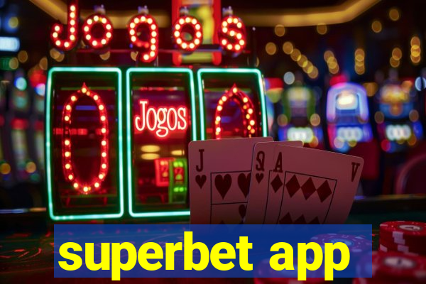 superbet app